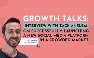 Growth Talks: Interview with Zack Anslem on successfully launching a new social media platform in a crowded market