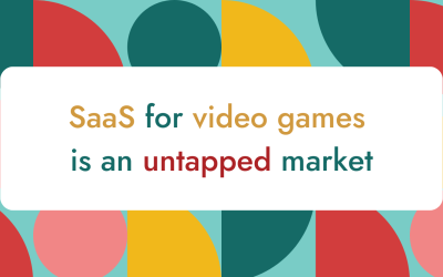 SaaS for video games is an untapped market