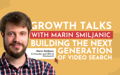 Growth Talks with Marin Smiljanic: Building the next generation of video search